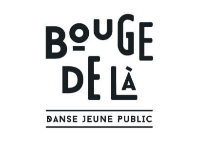 BOUGE DE LÀ BOUGE DE LÀ
